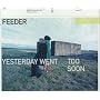 Yesterday Went Too Soon - CD1