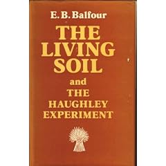 The Living Soil and the Haughley Experiment