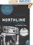 Northline: A Novel (P.S.)