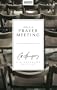Only A Prayer Meeting