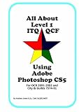 All About Level 1 ITQ QCF Using Adobe Photoshop CS5