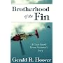 Brotherhood of the Fin: A Coast Guard Rescue Swimmer's Story