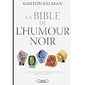 La bible de l'humour noir