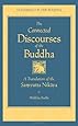 The Connected Discourses of the Buddha: A Translation of the Samyutta Nikaya