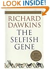 The Selfish Gene: 30th Anniversary Edition--with a new Introduction by the Author
