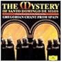 The Mystery Of Santo Domingo De Silos Gregorian Chant From Spain