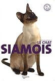 Le chat siamois - Cliquez ici pour davantage d'informations sur ce livre