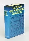 Produkt-Bild: Lexikon der Ma&szlig;e und Gewichte. Zusammengestellt von Gerhard Hellwig.