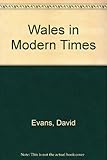 Wales in modern times