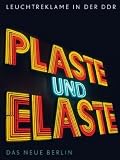 Produkt-Bild: Plaste und Elaste - Leuchtreklame in der DDR