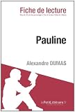 Pauline de Alexandre Dumas (Fiche de lecture)