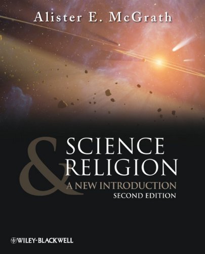 By Alister E. McGrath Science and Religion: A New Introduction (2nd Edition)