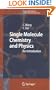Single Molecule Chemistry and Physics: An Introduction (NanoScience and Technology)