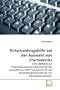 Entscheidungshilfe bei der Auswahl von Frameworks: Eine Methode zur Entscheidungsunterst�tzung bei der Auswahl von J2EE-Frameworks f�r die ... von Pr�sentationsebenen (German Edition)