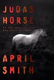 Judas Horse: An FBI Special Agent Ana Grey Mystery