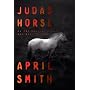 Judas Horse: An FBI Special Agent Ana Grey Mystery