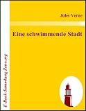Eine schwimmende Stadt