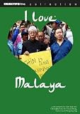 I Love Malaya