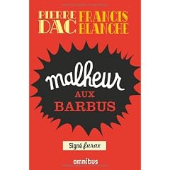 Malheur aux barbus : Feuilleton loufoque diffus� sur le Poste Parisien du 15 octobre 1951 au 28 Juin 1952