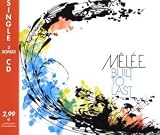 Mêlée - Built to Last