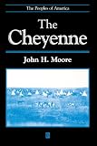 The Cheyenne (Peoples of America)