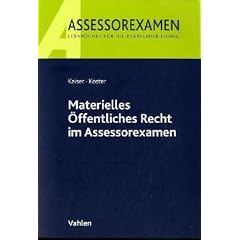 Materielles �ffentliches Recht im Assessorexamen: Rechtsstand: Juni 2010