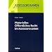 Materielles �ffentliches Recht im Assessorexamen: Rechtsstand: Juni 2010