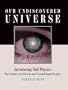 Our Undiscovered Universe: Introducing Null Physics: The Science of Uniform and Unconditional Reality