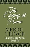 The enemy at home