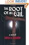 Root of All Evil, The