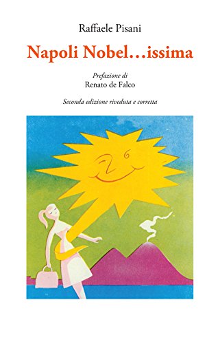 Napoli nobel...issima (Italian Edition)