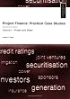 Project Finance: Practical Case Studies, Volume 1 (Second Edition) (Vol 1)