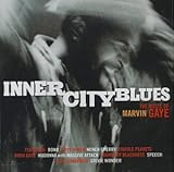 Inner City Blues: The Music of Marvin Gaye