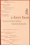 A Quiet Room: Poetry of Zen Master Jakushitsu