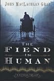 The Fiend in Human: A Victorian Thriller