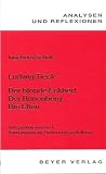 Analysen und Reflexionen, Bd.69, Ludwig Tieck 'Der blonde Eckbert', 'Der Runenberg', 'Die Elfen': Interpretationen und Anregungen zur Unterrichtsgestaltung