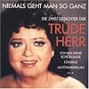 Niemals Geht Man So Ganz
