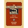 The Glimmer Train Guide to Writing Fiction: Building Blocks
