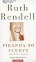 Piranha to Scurfy: And Other Stories