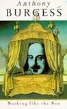 Nothing like the sun : a story of Shakespeare's love-life