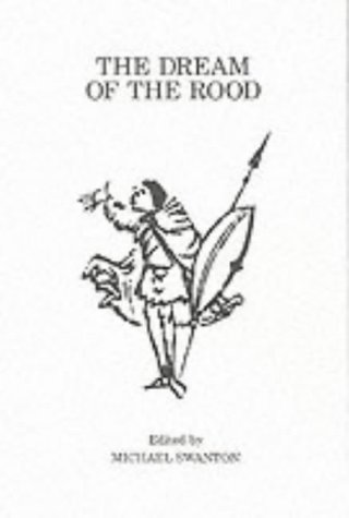 Dream of the Rood (Exeter Mediaeval Texts & Studies)