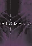 Biomedia (Electronic Mediations (Paperback))