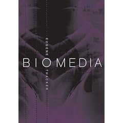 Biomedia (Electronic Mediations)