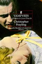 Vampyres: Lord Byron to Count Dracula