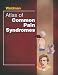 Atlas of Common Pain Syndromes