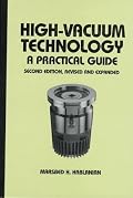 High-Vacuum Technology (Mechanical Engineering (Marcell Dekker))