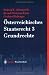 Österreichisches Staatsrecht: Band 3: Grundrechte (Springers Kurzlehrbücher der Rechtswissenschaft)