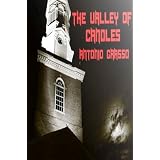 The Valley of Candles (The Valley Testament Series) ~ Antonio Grasso