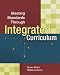 Used : Meeting Standards Through Integrated Curriculum