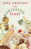 The Mushroom Feast (Cookery Library)